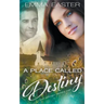 A Place Called Destiny