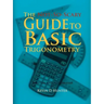 The Not-So-Scary Guide to Basic Trigonometry