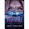Insatiable