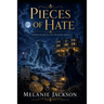 Pieces of Hate: A Wendover House Mystery