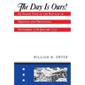 The Day Is Ours!: An Inside View of the Battles of Trenton and Princeton, November 1776-January 1777