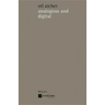 Analogous and Digital