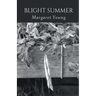 Blight Summer