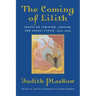 The Coming of Lilith: Essays on Feminism, Judaism, and Sexual Ethics, 1972-2003