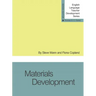 Materials Development