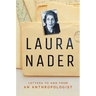 Laura Nader: Letters to and from an Anthropologist