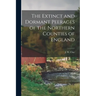 The Extinct and Dormant Peerages of the Northern Counties of England [microform]
