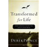 Transformed for Life: How to Know God Better and Love Him More