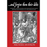 ...and forgive them their debts: Lending, Foreclosure and Redemption From Bronze Age Finance to the Jubilee Year