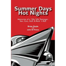 Summer Days Hot Nights