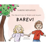 The Adventures of Andre and Noyemi: Barev!: Barev