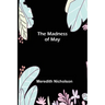 The Madness of May