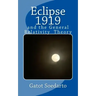 Eclipse 1919: and the general relativity theory