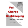 Full Charge Bookkeeping, HOME STUDY COURSE EDITION: For the Beginner, Intermediate & Advanced Bookkeeper