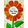The Tiny Seed