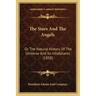 The Stars And The Angels: Or The Natural History Of The Universe And Its Inhabitants (1858)