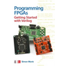 Programming Fpgas: Getting Started with Verilog