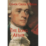 The Long Affair: Thomas Jefferson and the French Revolution, 1785-1800