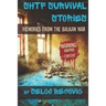 SHTF Survival Stories: Memories from the Balkan War