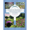 Beauty in Abundance: Designs and Projects for Beautiful, Resilient Food Gardens, Farms, Home Landscapes, and Permaculture