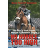 No Hurdle Too High: The Story of Show Jumper Margie Goldstein Engle
