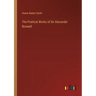The Poetical Works of Sir Alexander Boswell