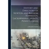 History and Directory of Newton and Ransom Townships, Lackawanna County, Pennsylvania;