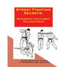 Street Fighting Secrets: Mastering the Combat Walking Stick