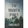 The Broken Pines: A Novel of Suspense