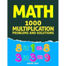 1000 Multiplication: Problems and Solutions