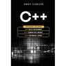 C++: This book includes: C++ Basics for Beginners + C++ Common used Libraries + C++ Performance Coding