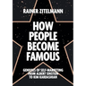 How People Become Famous
