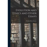 Evolution and Ethics and Other Essays