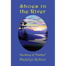 Shoes in the River: The Story of "Feather"