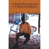 The Benevolent American in the Heart of Darkness