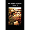 The Book of the Farm. Volume II. (Hardcover)