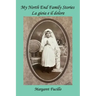 My North End Family Stories: La gioia e il dolore