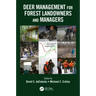 Deer Management for Forest Landowners and Managers