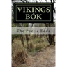 Vikings Bok: The Poetic Edda