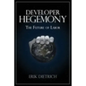 Developer Hegemony: The Future of Labor