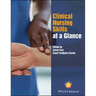 Clinical Nursing Skills at a Glance