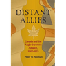 Distant Allies: Canada and the Anglo - Japanese Alliance, 1900 - 1923