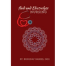 Fluid and Electrolyte Nursing: A Guide to Fluid and Electrolytes in Nursing Made incredibly easy with Symptoms, Signs and Causes of Electrolytes Imba