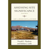 Assessing Site Significance: A Guide for Archaeologists and Historians
