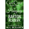 A Hanging at Barton Academy