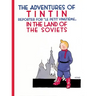 The Adventures of TinTin in the Land of the Soviets