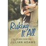 Risking it All: A Young Adult Sweet Romance