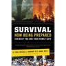 Survival: How Being Prepared Can Keep Your Family Safe