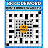 BK Codeword puzzle book for adults 1: Large print codebreaker puzzle book for adults & seniors - 100 Puzzle from (BK Bouchama)