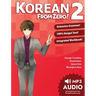 Korean From Zero! 2: Continue Mastering the Korean Language with Integrated Workbook and Online Course
